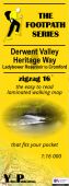 Zigzag 16 Derwent Valley Heritage Way 1: Ladybower Reservoir to Cromford