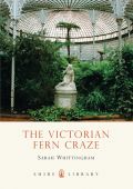 Victorian Fern Craze