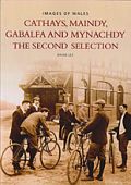 Cathays, Maindy, Gabalfa and Mynachdy: The 2nd Selection