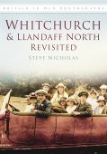 Whitchurch and Llandaff North Revisited