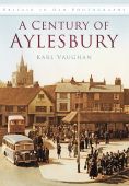 Aylesbury, Century of 
