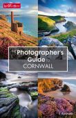 Photographers Guide to Cornwall