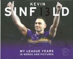 Kevin Sinfield My League Years in Words and Pictures HB