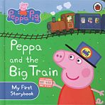 Peppa Pig Peppa and the Big Train My First Storybook BOARD