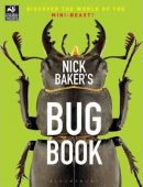 Nick Baker's Bug Book