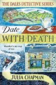 Date with Death (The Dales Detective Series)