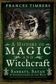 A History of Magic & Witchcraft