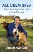 All Creatures: Heart-warming Tales From a Yorkshire Vet PB