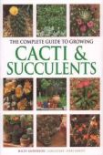 Complete Guide to Growing Cacti & Succulents