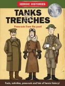 Heroic Histories: Tanks & Trenches