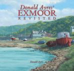 Donald Ayres' Exmoor Revisited
