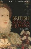 Brief History of the British Kings & Queens
