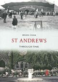 St Andrews Through Time