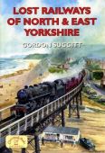 Lost Railways of North and East Yorkshire