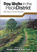 Day Walks in the Peak District: 20 New Circular Routes