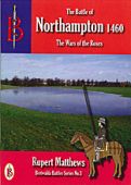 Battle Series Battle of Northampton 1460