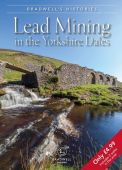 Lead Mining in the Yorkshire Dales