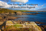 The Geology & Landscape of South West England